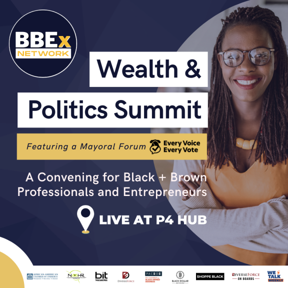African American woman standing with arms crossed. Writing: "BBEx Network Wealth & Politics Summit, featuring a mayoral forum"